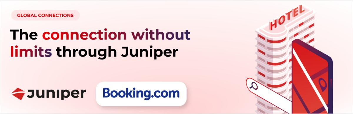 Unlimited connection with Booking.com through Juniper.